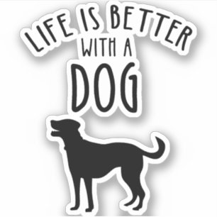 Adesivo A Vida É Melhor Com Um Cachorro