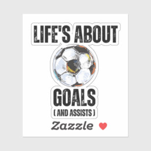 Adesivo A Vida É Sobre Gols E Assistências Futebol Diverti