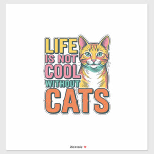 Adesivo A Vida Não é Legal Sem Gatos Camiseta Vintage de G