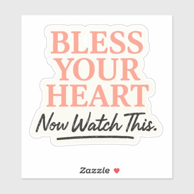 Adesivo Abençoe Seu Coração, Agora Cuidado Com Isso (Folha)