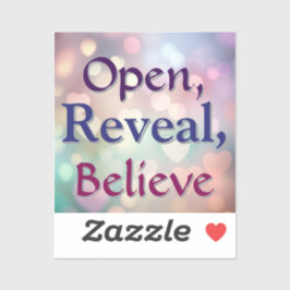 Adesivo Aberta, Revelar, Acredite