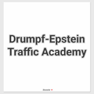 Adesivo Academia de Trânsito Drump-Epstein Hankamer Artjun