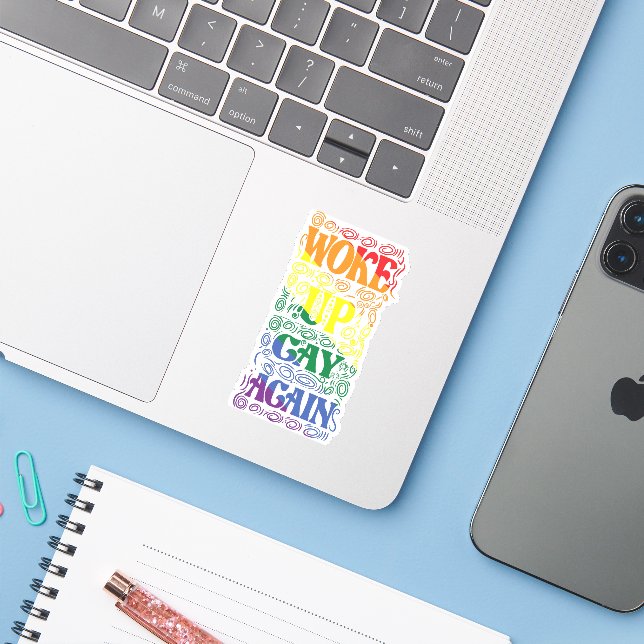 Adesivo Acordou Gay de novo - Orgulho LGBTQ+ Engraçado (Notebook com iPhone)