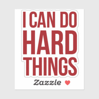 Adesivo Affimration - I can do hard things
