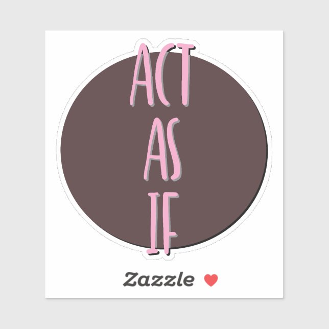 Adesivo Agir como se 12 Etapas slogan (Folha)