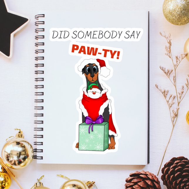 Adesivo Alguém Disse Paw-ty! Festa de Doberman (Doberman lovers unite with 'Did Somebody Say Paw-ty!' - Festive sticker fun!)