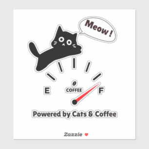 Adesivo Alimentado por Gatos e Café
