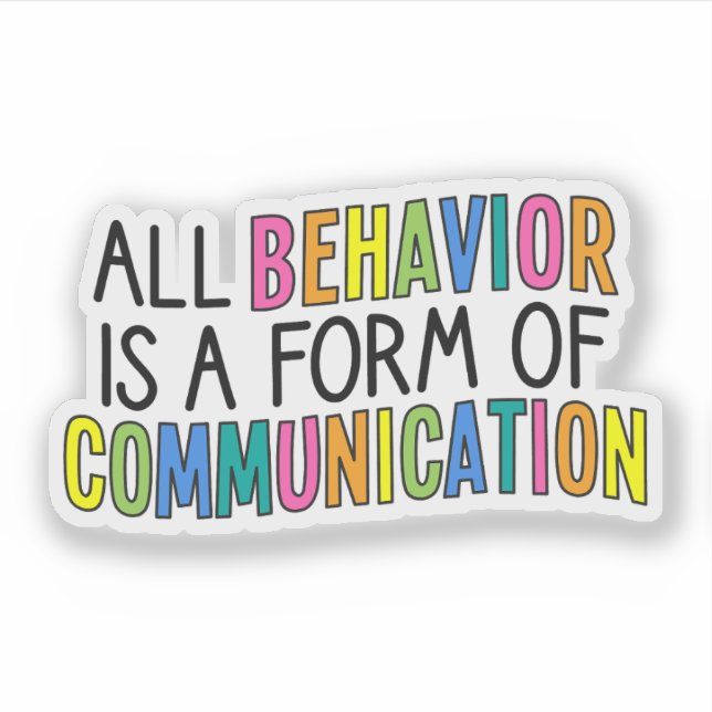 Adesivo All Behavior Is A Form Of Communication, ABA (Frente)