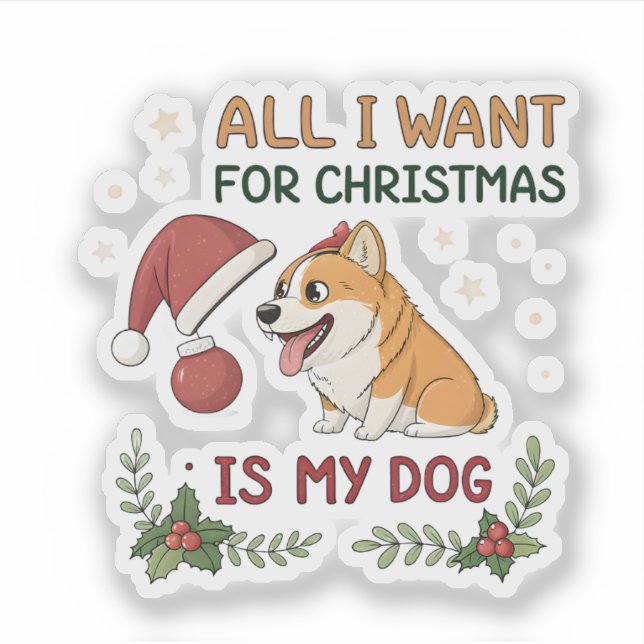 Adesivo All I Want for Christmas Is My Dog Art (Frente)