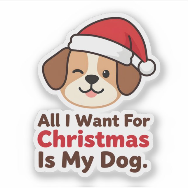 Adesivo All I Want for Christmas Is My Dog Art (Frente)
