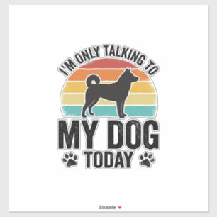 Adesivo Amante de Cachorro Engraçado Design de Citação de