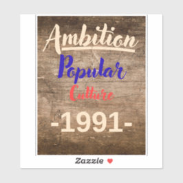Adesivo Ambition: Popular Culture