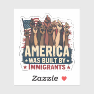 Adesivo América foi construída por imigrantes Trump Democr