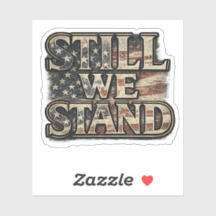 Adesivo Americana Still We Stand