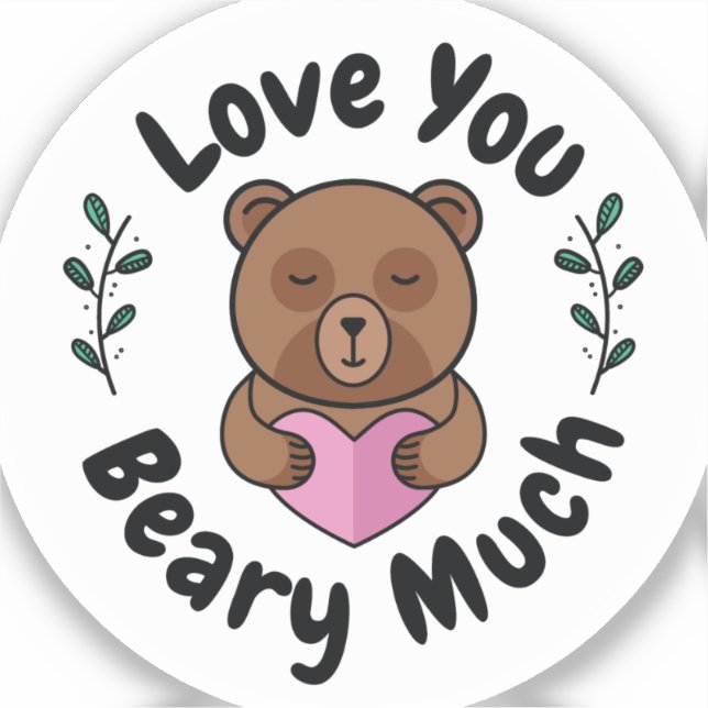 Adesivo Amo-te Beary Much (Frente)