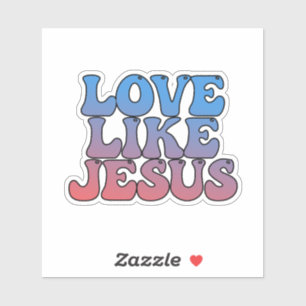 Adesivo Amor Como Jesus