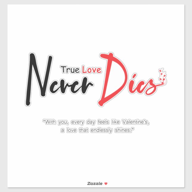 Adesivo Amor verdadeiro nunca morre (Folha)