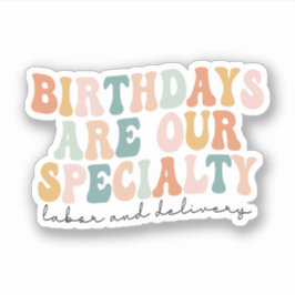 Adesivo Aniversários são nossa especialidade, Presente par