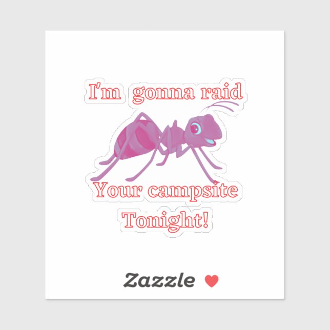 Adesivo Ant invadiu seu acampamento hoje. Engraçado (Folha)