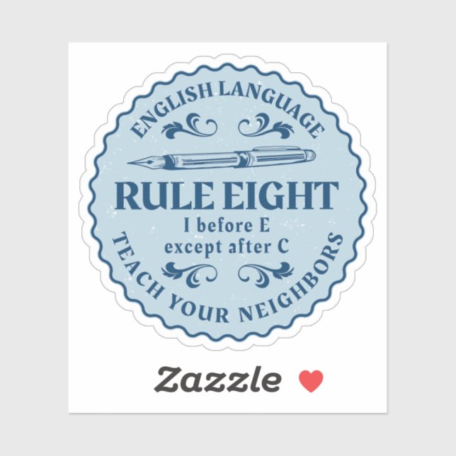 Adesivo Antes de E exceto depois de C Regra Engraçado (Folha)