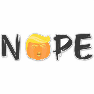 Adesivo Anti-Trump - Nope Halloween Edition II