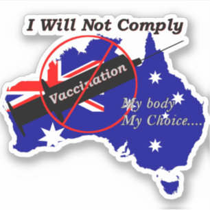 Adesivo Anti Vax Meu Corpo Minha Escolha Bandeira Australi