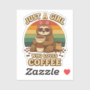 Adesivo Apenas Uma Garota Que Ama Café Funny Retro Sloth