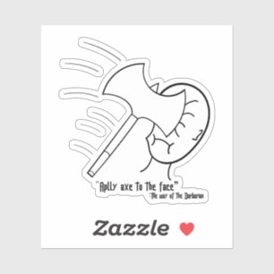 Adesivo "Aplicar Ax ao Rosto" - o jeito do bárbaro.