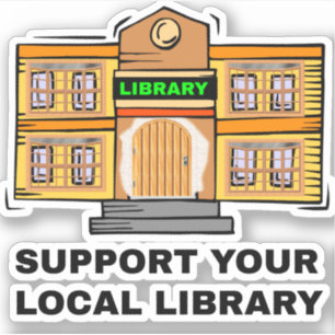 Adesivo Apoie Sua Biblioteca Local - Biblioteca Pública