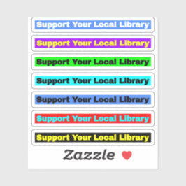 Adesivo Apoie Sua Biblioteca Local (Livros dos Bibliotecár