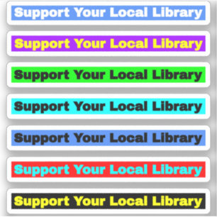 Adesivo Apoie Sua Biblioteca Local (Livros dos Bibliotecár