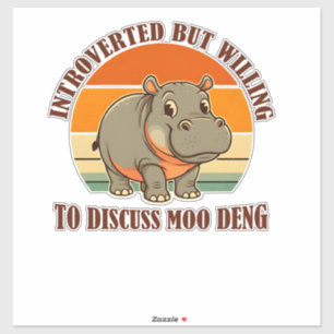 Adesivo Apresentado, Mas Disposto A Discutir Moo Deng Cute