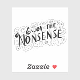 Adesivo Aproveite o disparate