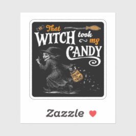 Adesivo Aquela Bruxa Ficou Com Meu Docinho Escuro