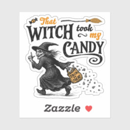 Adesivo Aquela Bruxa Levou Meu Docinho
