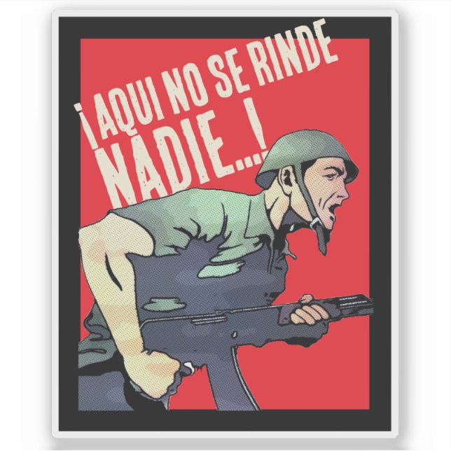 ADESIVO AQUI NO SE RINDE NADIE! (Frente)