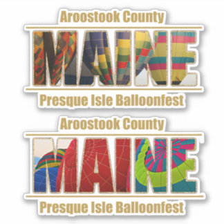 Adesivo Aroostook County Maine Balloonfest Em Isle Presa
