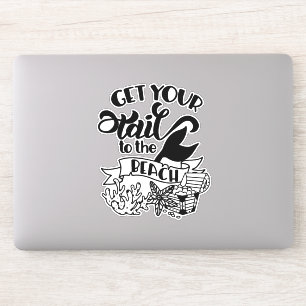 Adesivo Arranje Sua Cola De Sereia Para A Praia Engraçada