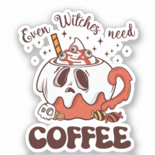 Adesivo Até Bruxas Precisam De Café