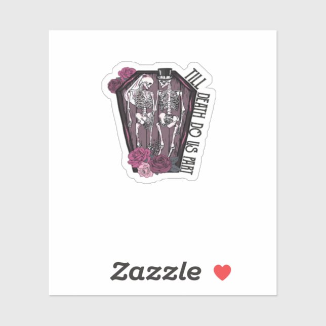 Adesivo Até que a morte nos faça parte, fantasia (Folha)