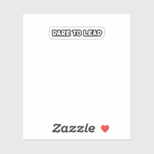 Adesivo Atrevo-Se A Liderar O Visionário Corajoso De Lider