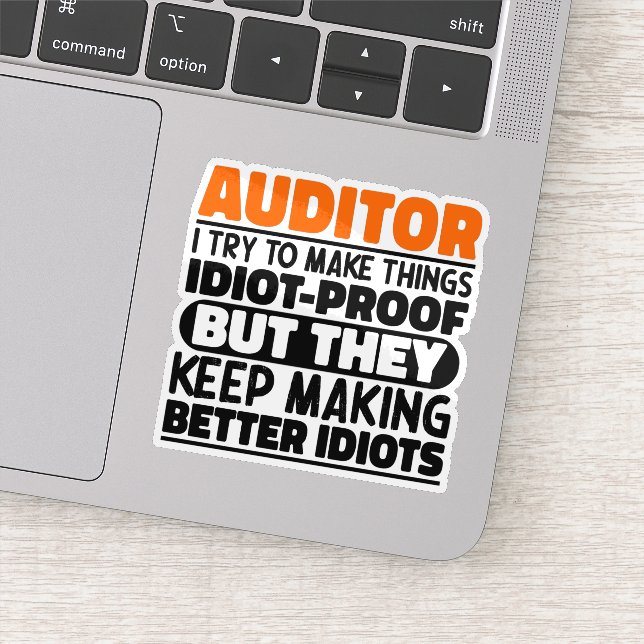 Adesivo Auditor, Tento Fazer As Coisas Engraçadas. (Detalhe)