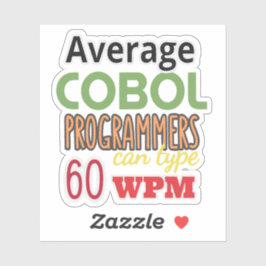 Adesivo Average Cobol Programmers Can Type Fast Sticker
