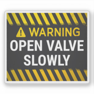 Adesivo Aviso Abra a Válvula Lentamente