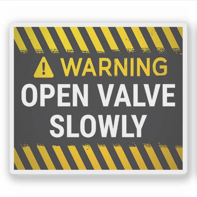 Adesivo Aviso Abra a Válvula Lentamente (Frente)