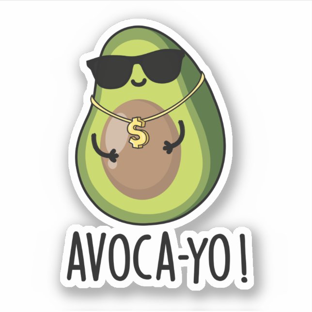 Adesivo Avoca-yo Funny Legal Avocado Pun (Frente)