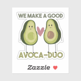 Adesivo Avocado Pun: Fazemos um Bom Avoca-duo