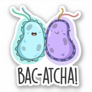 Adesivo Bac-atcha Cute Bacteria Pun Sticker
