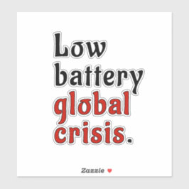 Adesivo Battery Crisis