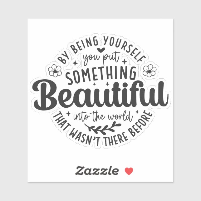 Adesivo Be Yourself Something Beautiful Quote-52912 (Folha)